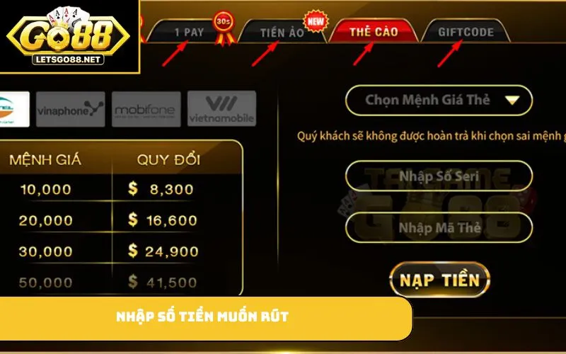 Rút Tiền GO88 Nhập số tiền muốn rút