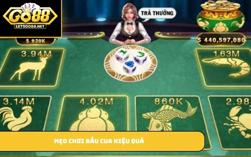 Mẹo chơi Bầu Cua hiệu quả
